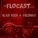 FloCast Ep 58 w/ Blaze Rock & Paconaut