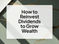 The Power of Reinvesting Dividends — How Small Payouts Become Big Wealth