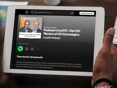 De CIO técnico a CIO estratégico: un podcast que hoy es más actual que nunca