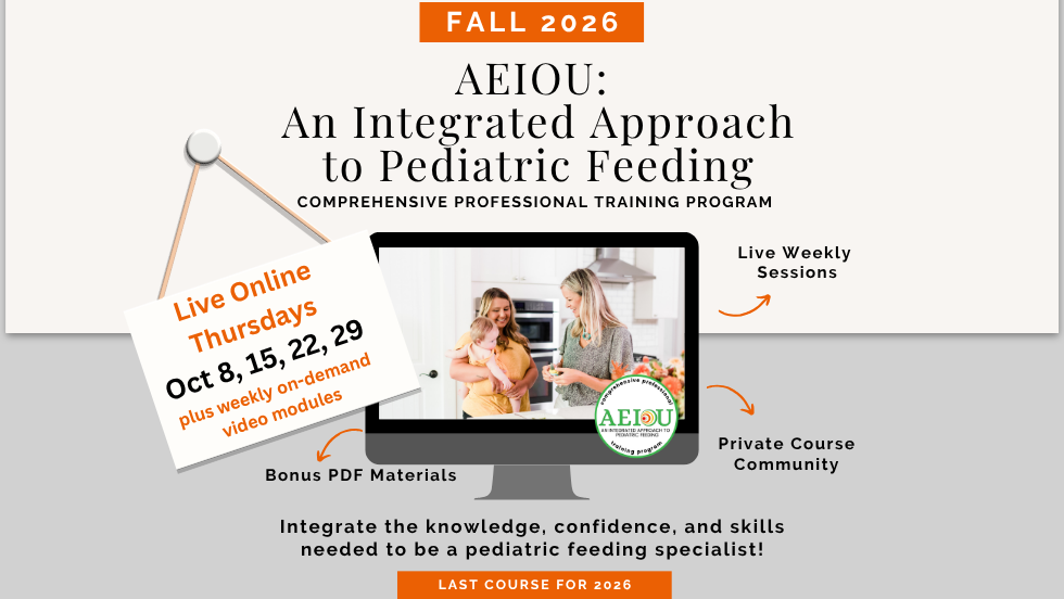 AEIOU: An Integrated Approach to Pediatric Feeding Fall 2026
