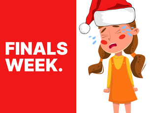 Finals Week: Maddy’s Very Special Holiday Edition