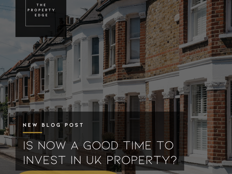 Is Now a Good Time to Invest in UK Property?