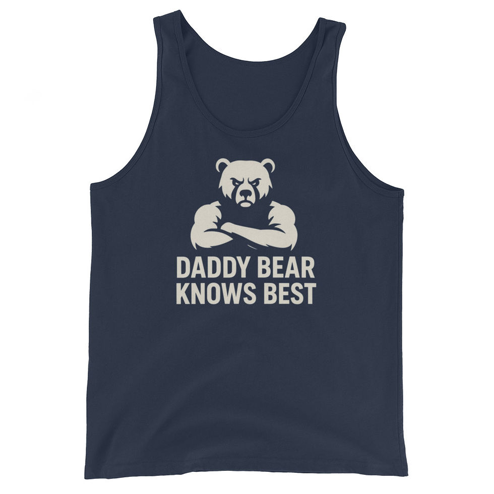 Thumbnail: Daddy Bear Knows Best - Tank Top