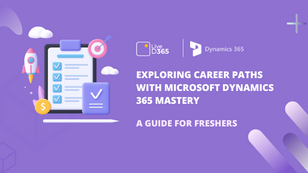 Exploring Career Paths with Microsoft Dynamics 365 Mastery