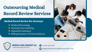 Outsourcing Medical Record Review Services for Attorneys