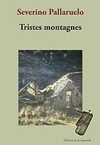 Tristes montagnes Traduction d'Hélène Michoux et Charles Mérigot
