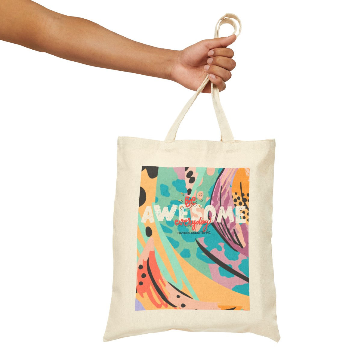 Be Awesome Everyday Cotton Canvas Tote Bag