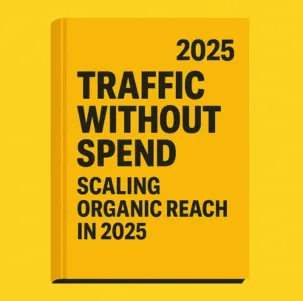Get traffic without ads in 2025 Tricks & Easywins