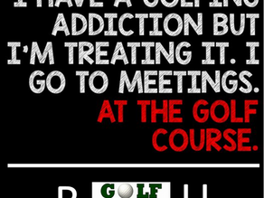 Do You Have a Golfing Addiction?