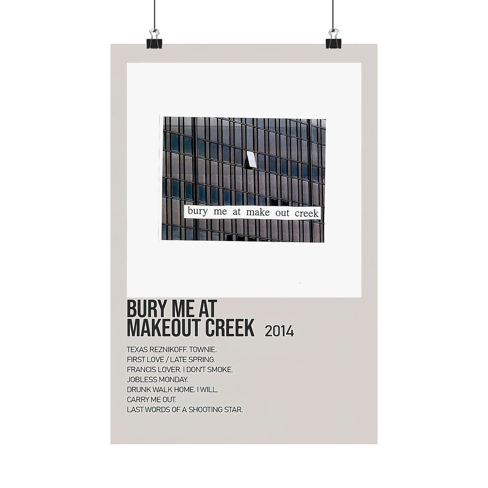 Thumbnail: BURY ME AT MAKE OUT CREEK, 2014 Album  Matte Vertical Posters