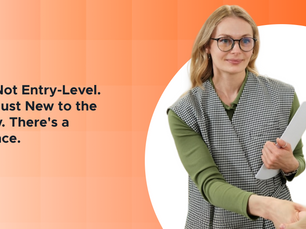 You're Not Entry-Level. You're Just New to the Industry. There's a Difference.