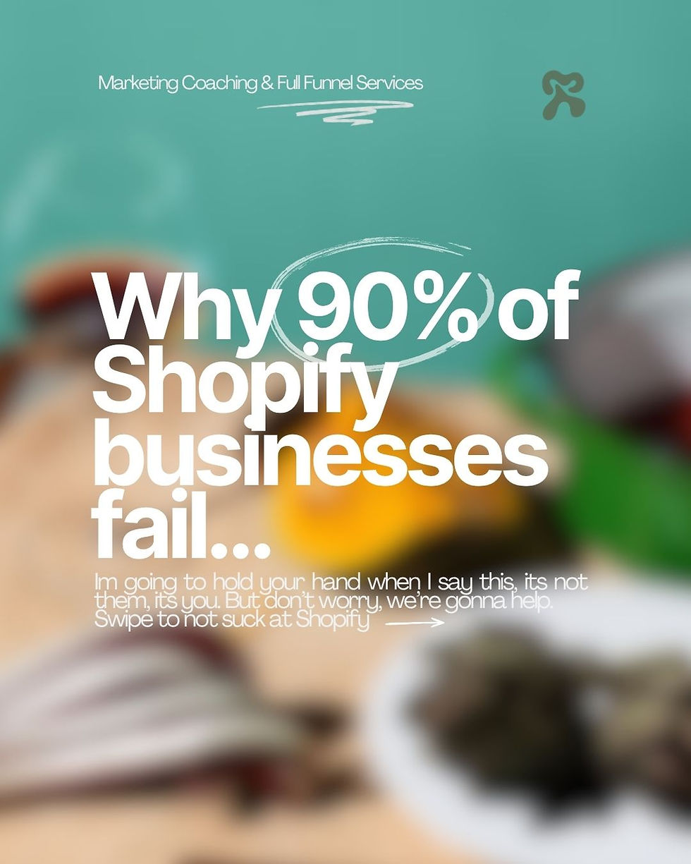 graphic post with text on screen reading 'Why 90% of shopify businesses fail'