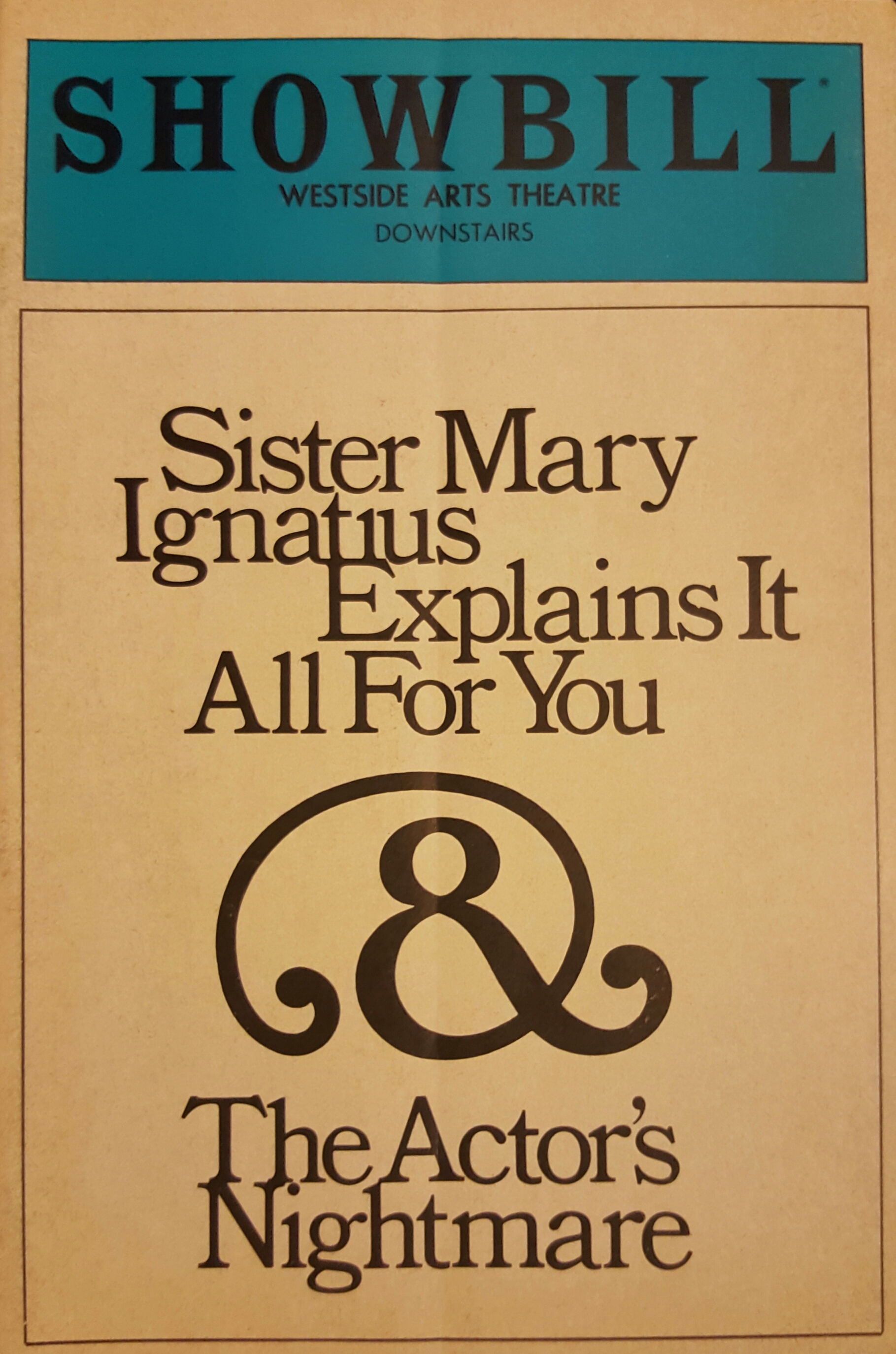 Sister Mary Ignatius..& The Actor's Nightmare 1981