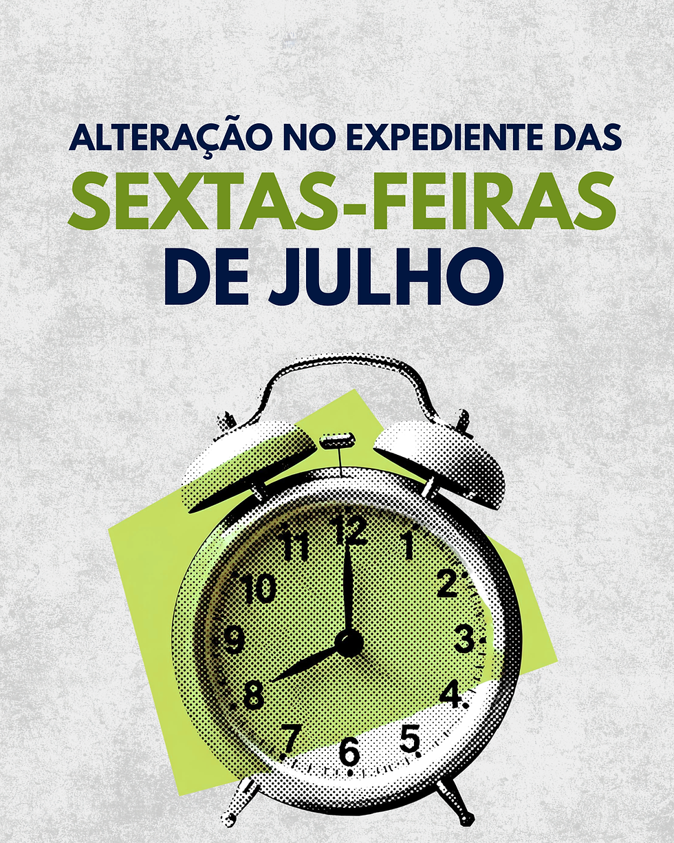 Alteração no expediente durante o mês de julho