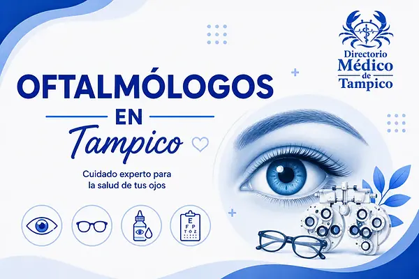 Directorio de oftalmólogos en Tampico