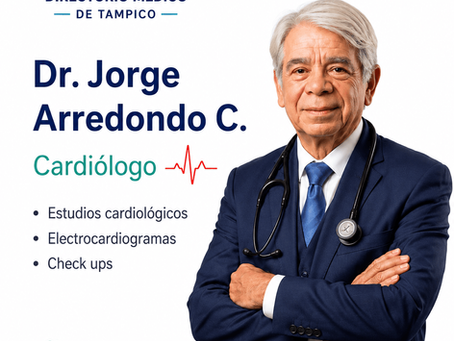 Dr. Jorge Arredondo Camacho - Cardiólogo en Tampico