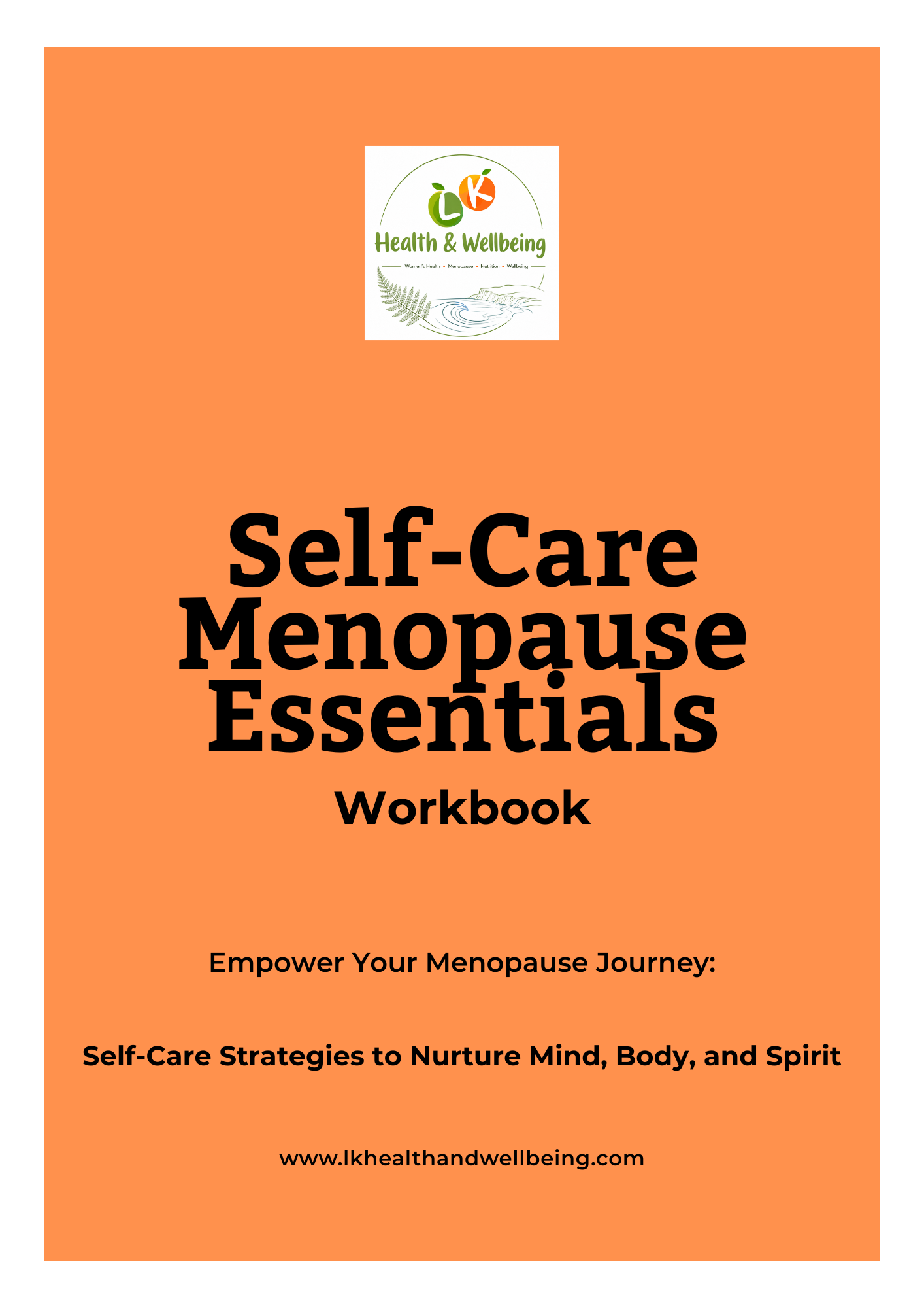 The LK Thrive Self-Care Workbook™