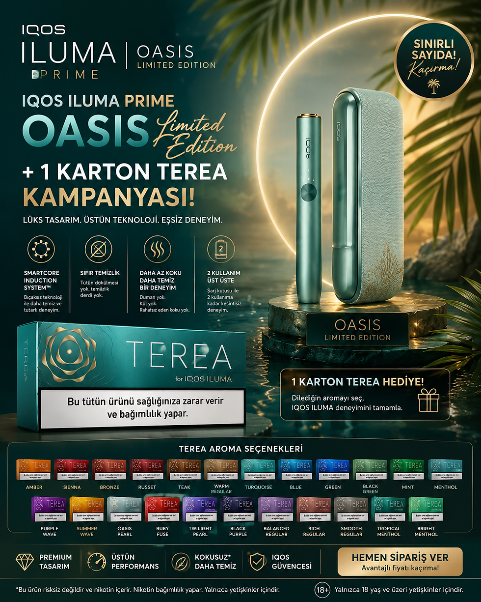 IQOS ILUMA OASİS Limited Edition + 1 Karton Terea Kampanya