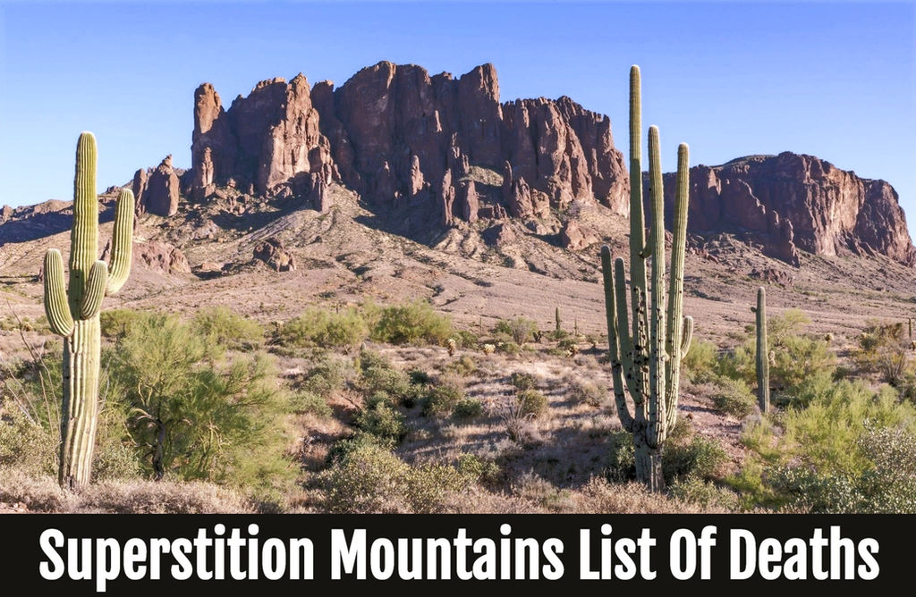 Superstition Mountains List Of Deaths
