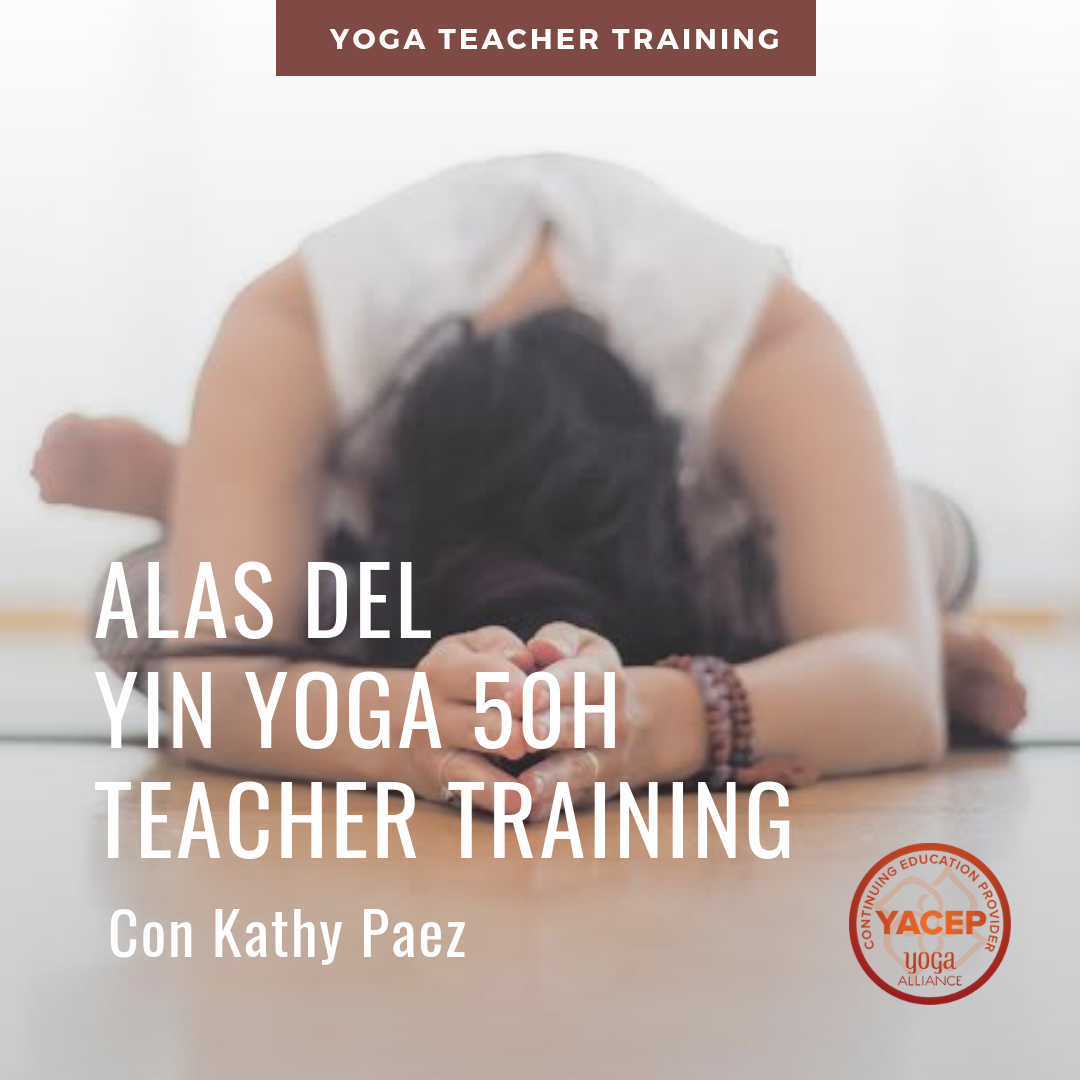 Wings of Yin Yoga (50h) Yoga Teacher Training with Kathy Paez
