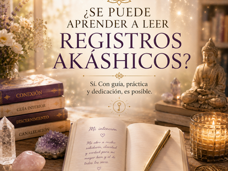 ARTÍCULO 5 - ¿Se puede aprender a leer Registros Akáshicos?