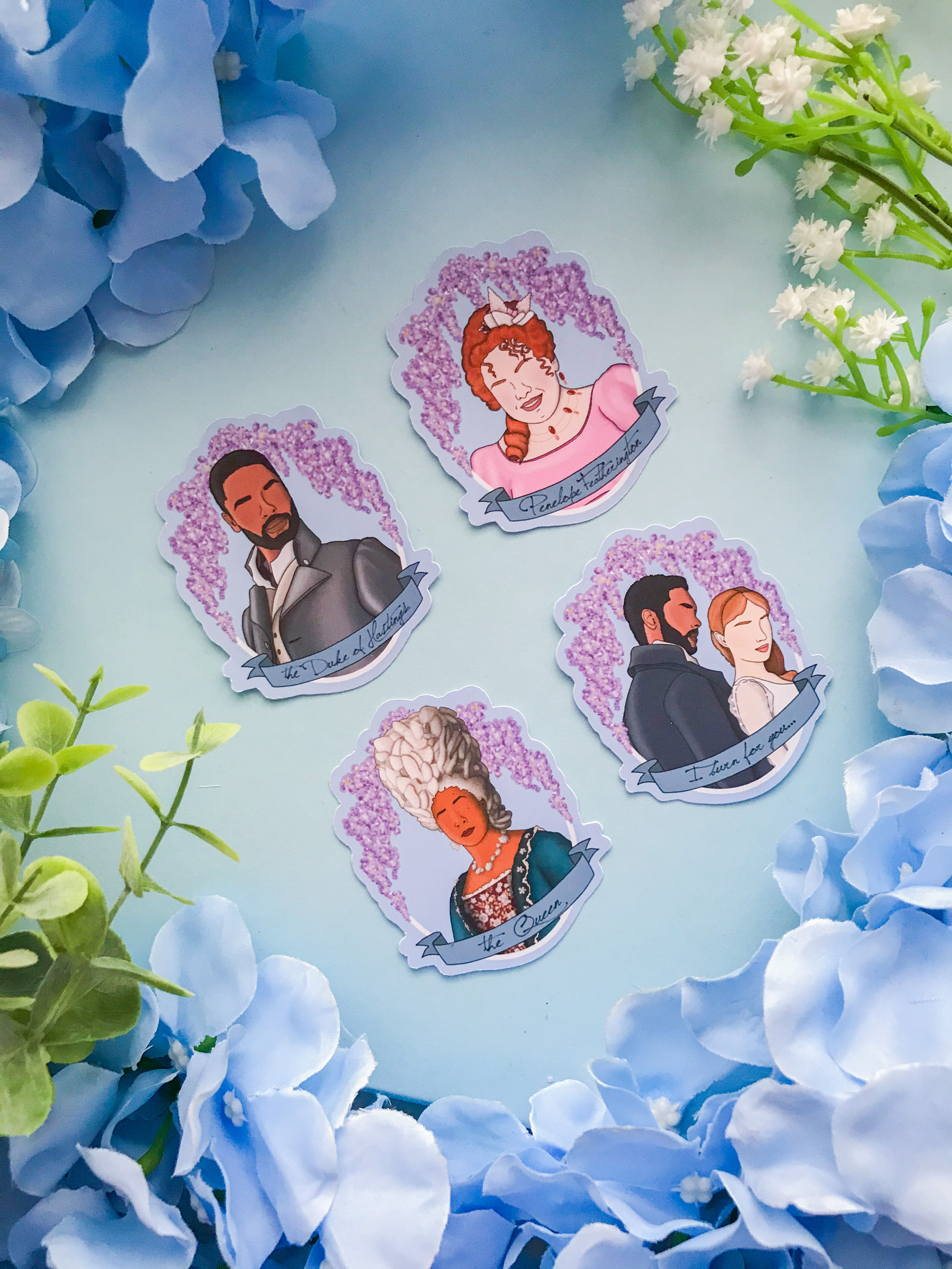 Bridgerton Sticker Pack | The Duke, Penelope, The Queen, I burn for you