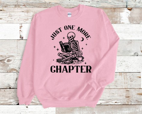 Thumbnail: Just one more chapter Sweatshirt