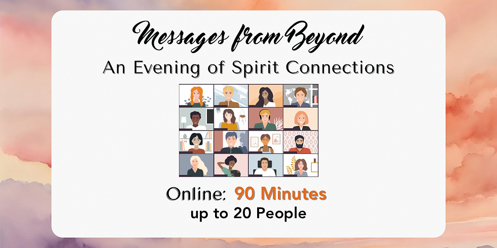 Messages from Beyond: An Evening of Spirit Communication