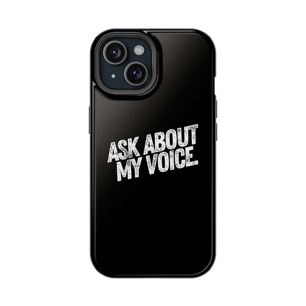 Thumbnail: Ask About My Voice Phone Case