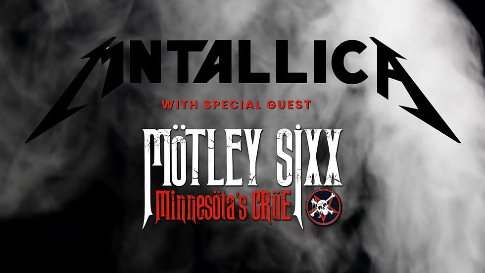 MNTALLICA with special guest MÖTLEY SIXX