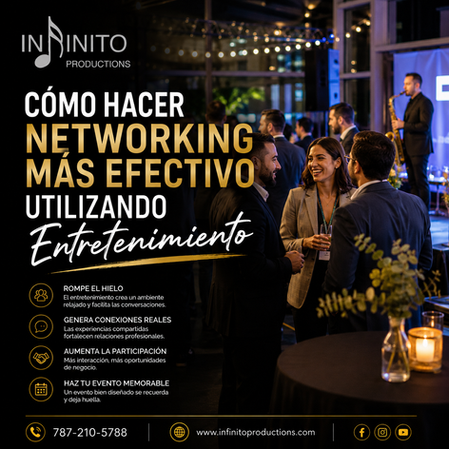 Cómo hacer networking más efectivo utilizando entretenimiento.