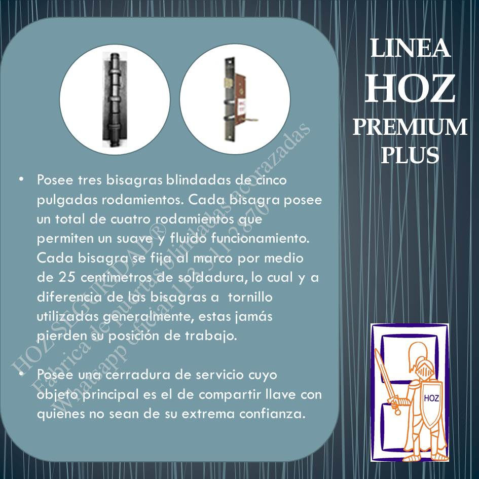 Miniatura: Bisagras HOZ Seguridad con triple crapodina. 9 rulemanes por bisagra para mayor resistencia estructural.