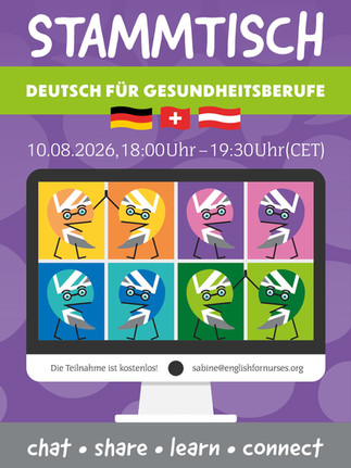 English for Nurses Stammtisch: Deutsch für Gesundheitsberufe! 10.08.2026