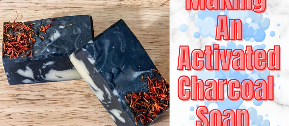 Making An Activated Charcoal Soap