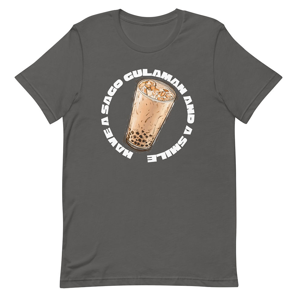 Thumbnail: Unisex Have A Sago Gulaman And A Smile