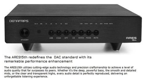 Denafrips ARES 15TH Anniversary Edition | TEK AUDIO