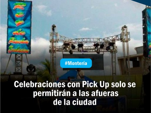 Celebraciones con Pick Up solo se permitirán a las afueras de la ciudad