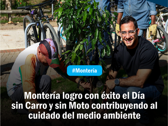Montería logró con éxito el Día sin Carro y sin Moto contribuyendo al cuidado del medio ambiente