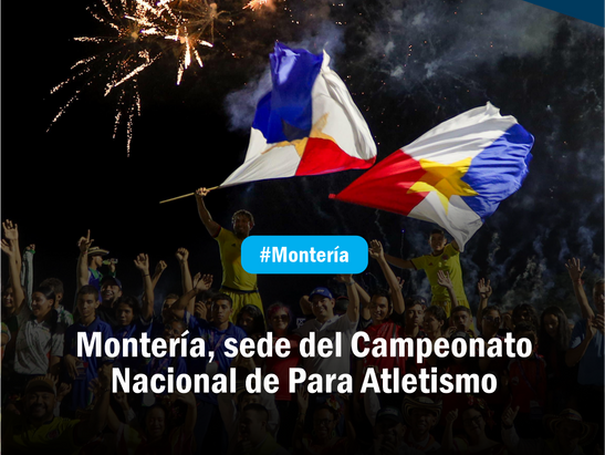 Montería, sede del Campeonato Nacional de Para Atletismo