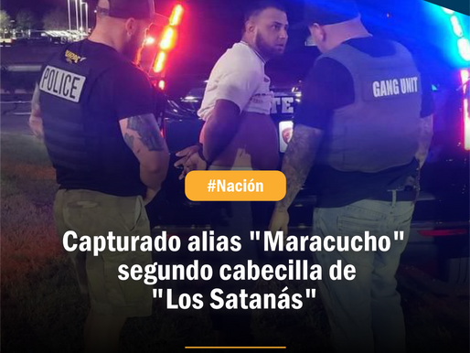 capturado alias "Maracucho" segundo cabecilla de "Los Satanás"