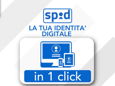 SPID in 1 Click – Il primo passo per semplificare la burocrazia