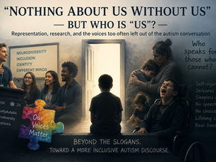 "Nothing About Us Without Us" - But Who Is "Us"?