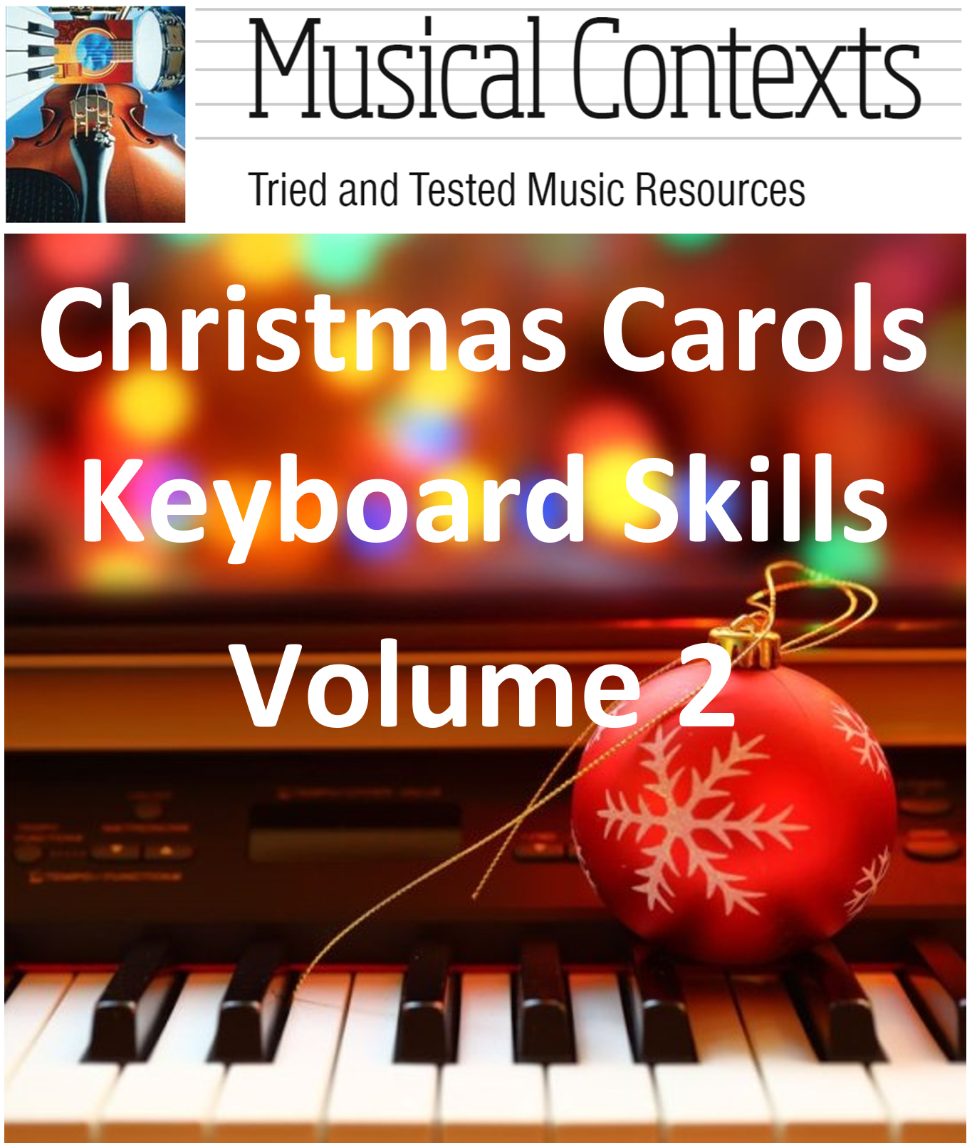 Christmas Carols Keyboard Skills Volume 2