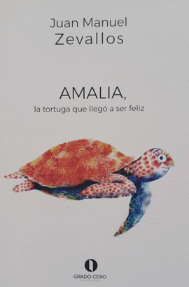 Amalia, la tortuga que llegó a ser feliz