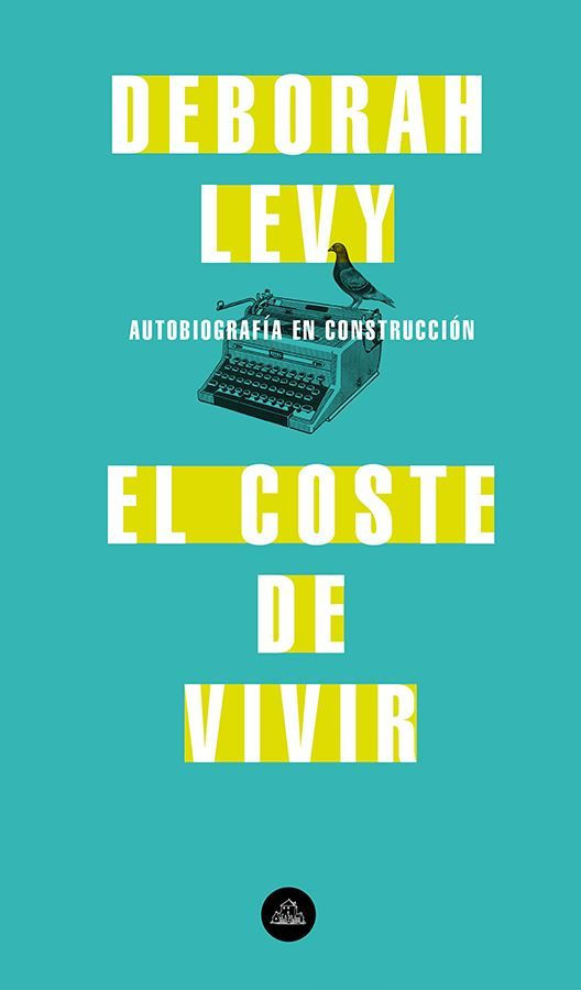 El coste de vivir: Autobiografía en construcción