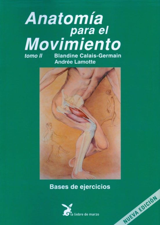 Miniatura: Anatomía para el movimiento. Tomo I y Bases de ejercicios