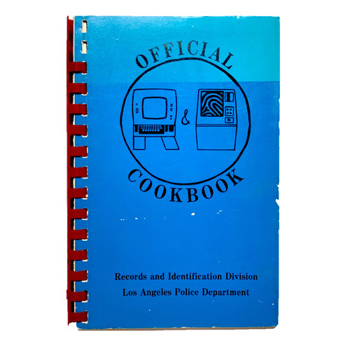 Official Cookbook Records and Identification Division LAPD Archive
