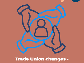 Trade Union Changes that impact ALL Employers- what you need to know