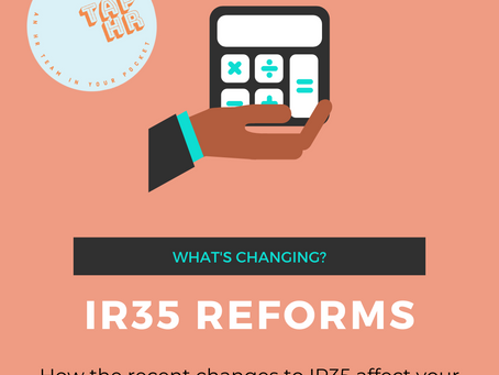 IR35 Reforms, what do the recent changes mean for your business?