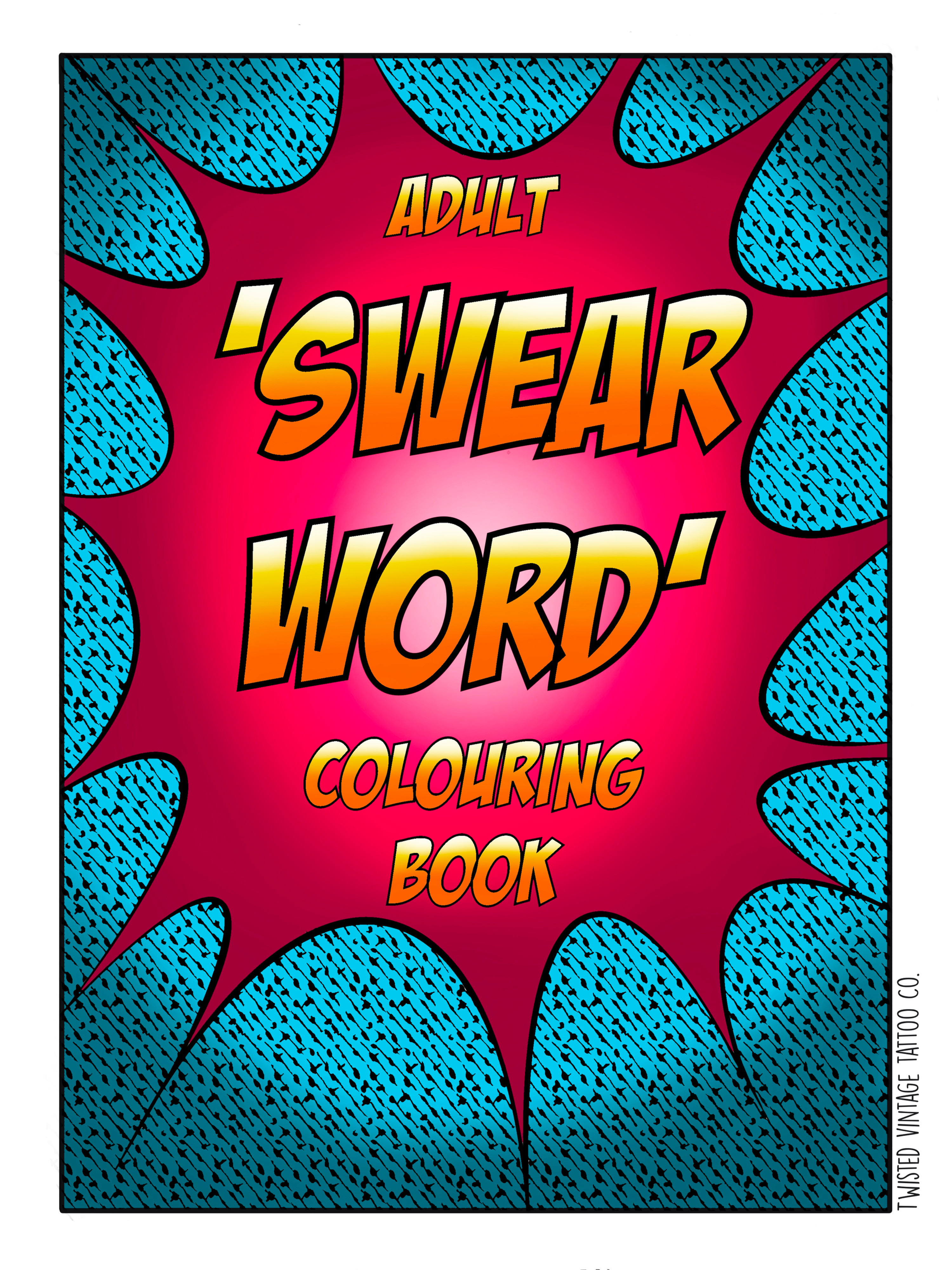 Adult 'Swear Words' Colouring Book Vol. 1